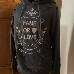 Fame or Love sweatshirt